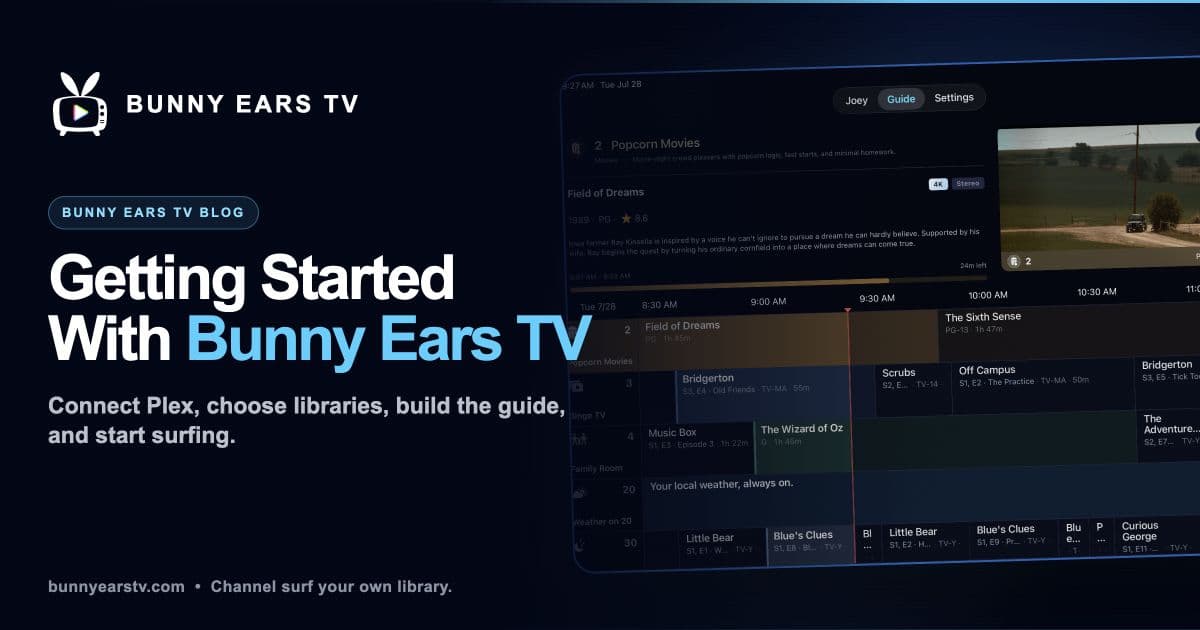 Bunny Ears TV program guide built from a personal Plex library